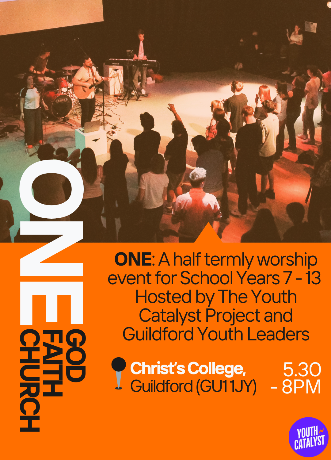 A poster for the half-termly One worship gatherings taking place at Christ College Guildford